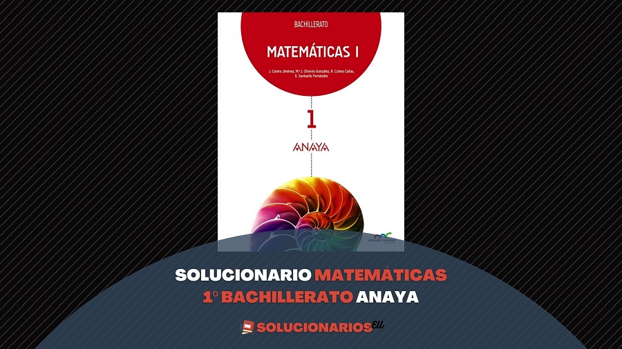 solucionario matematicas 1 bachillerato anaya